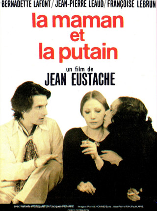 LA MAMAN ET LA PUTAIN